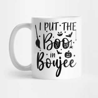 I put the BOO in Boujee | Halloween Vibes Mug